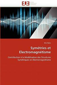 Symétries Et Electromagnétisme