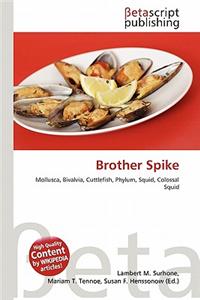 Brother Spike