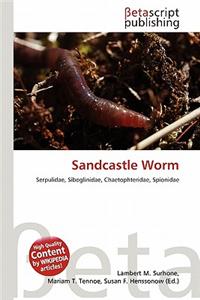 Sandcastle Worm