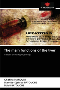 main functions of the liver