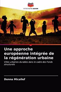 approche européenne intégrée de la régénération urbaine