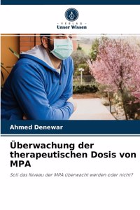 Überwachung der therapeutischen Dosis von MPA