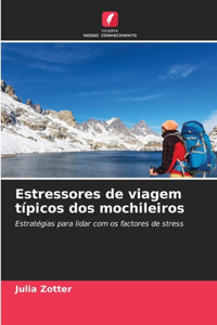 Estressores de viagem típicos dos mochileiros