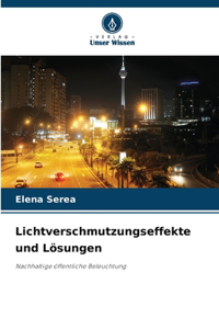 Lichtverschmutzungseffekte und Lösungen