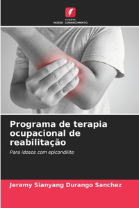 Programa de terapia ocupacional de reabilitação