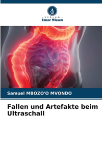 Fallen und Artefakte beim Ultraschall