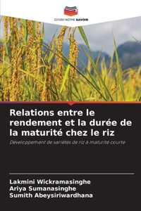 Relations entre le rendement et la durée de la maturité chez le riz