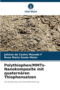 Polythiophen/MMTs-Nanokomposite mit quaternären Thiophensalzen