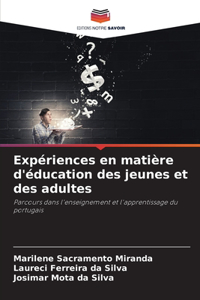 Expériences en matière d'éducation des jeunes et des adultes