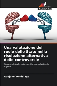 Una valutazione del ruolo dello Stato nella risoluzione alternativa delle controversie