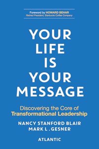 Your Life is Your Message
