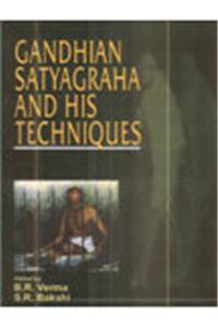 Gandhian Satyagraha and His Technique (1920-1928)