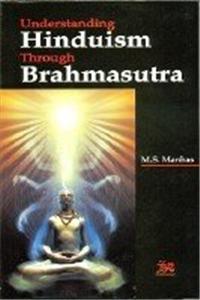 Understanding Hinduism Through Brahmasutra