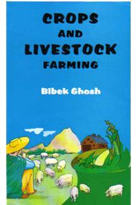 Crops and Livestock Farming