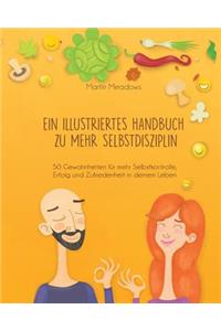 Illustriertes Handbuch Zu Mehr Selbstdisziplin