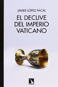 El declive del Imperio vaticano