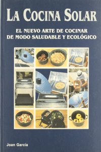 La cocina solar / Solar cooking