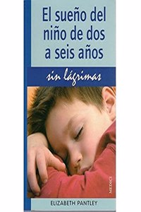 EL SUENO DEL NINO DE 2 A 6 ANOS.SIN LAGRIMAS