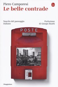 Le belle contrade. Nascita del paesaggio italiano