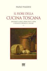 Il Fiore Della Cucina Toscana