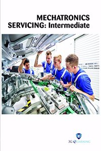 Mechatronics Servicing : Intermediate (Book with Dvd) (Workbook Included)