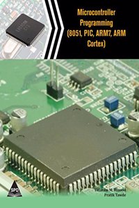 Microcontroller Programming (8051, PIC, ARM7 ARM Cortex)