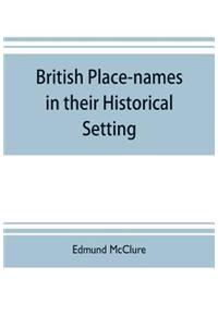 British place-names in their historical setting