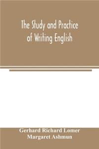 The study and practice of writing English