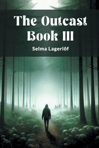 Outcast Book III