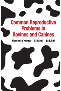 Common Reproductive Problems in Bovines and Cannines