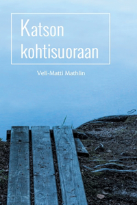Katson kohtisuoraan