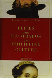 Elites and Ilustrados in Philippine Culture