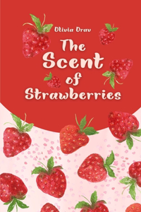 Scent of Strawberries