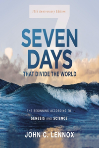 Seven Days That Divide the World, 10th Anniversary Edition