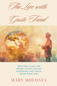 Live with Gusto Fund