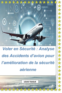 Voler en Sécurité