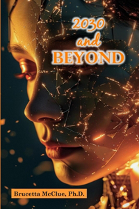 2030 and Beyond