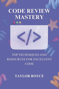 Code Review Mastery