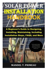Solar Power Installation Handbook
