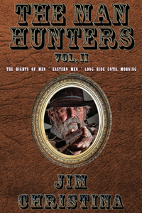 Man Hunters, Vol. II