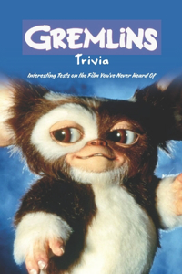 Gremlins Trivia