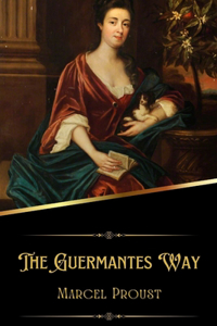 Guermantes Way (Illustrated)