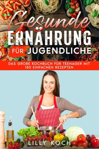 Gesunde Ernährung für Jugendliche
