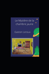 Le Mystère de la chambre jaune