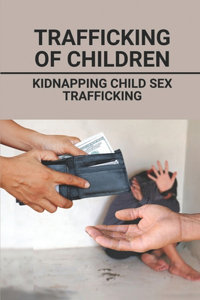 Trafficking Of Children