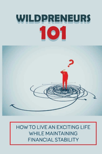 Wildpreneurs 101