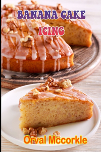 Banana Cake Icing