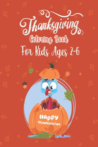 Thanksgiving Coloring Book For Kids Ages 2-6