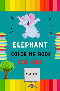 Elephant coloring book for kids ages 4-8