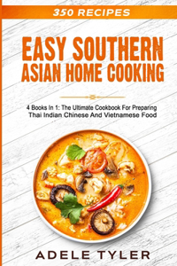 Easy Southern Asian Home Cooking